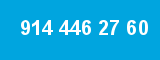 914 446 27 60